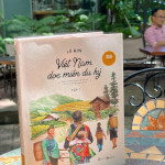VIỆT NAM DỌC MIỀN DU KÝ TẬP 1-Lê Rin – Thái Hà- NXB Lao Động
